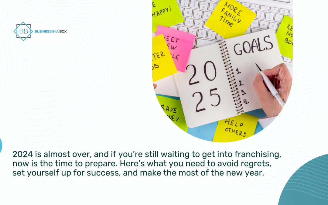 Don’t Let Another Year Slip By. Avoid These Costly Franchise Mistakes and Make 2025 Your Breakthrough